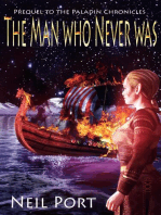 The Man Who Never Was: The Paladin Chronicles, #5