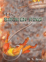 The Broken King: Book Two of the Breaking World Chronicles