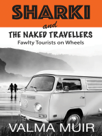 Sharki and the Naked Travellers: Fawlty Tourists on Wheels