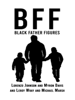 BFF: Black Father Figures