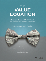 The Value Equation: A Business Guide to Wealth Creation for Entrepreneurs, Leaders & Investors