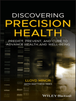 Discovering Precision Health: Predict, Prevent, and Cure to Advance Health and Well-Being