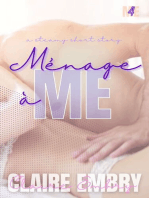 Ménage à Me (A Steamy Threesome MMF Romance Short Story)