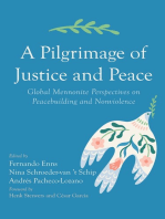 A Pilgrimage of Justice and Peace: Global Mennonite Perspectives on Peacebuilding and Nonviolence