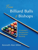 From Billiard Balls to Bishops: A Scientist’s Introduction to Christian Worship