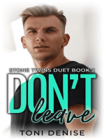 Don't Leave: Stone Twins, #2