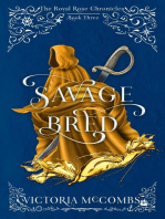 Savage Bred: The Royal Rose Chronicles, #3