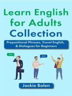 Learn English for Adults Collection: Prepositional Phrases, Travel English, & Dialogues for Beginners