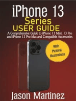 iPhone 13 Series User Guide: A Comprehensive Guide to iPhone 13 Mini, 13 Pro and iPhone 13 Pro Max and Compatible Accessories