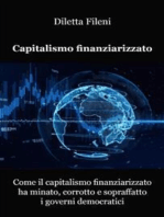 Come il capitalismo finanziarizzato ha minato, corrotto e sopraffatto i governi democratici