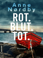 Rot. Blut. Tot.: Thriller