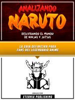 Analizando Naruto - Descifrando El Mundo De Ninjas Y Jutsus