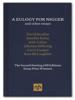 A Eulogy for Nigger and Other Essays: The Second Notting Hill Editions Essay Prize Winners