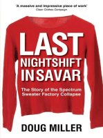 Last Nightshift in Savar: The Story of the Spectrum Sweater Factory Collapse