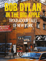 Bob Dylan in the Big Apple: Troubadour Tales of New York