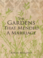 The Gardens That Mended a Marriage