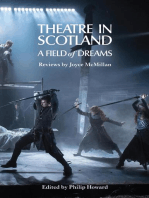 Theatre in Scotland: A Field of Dreams