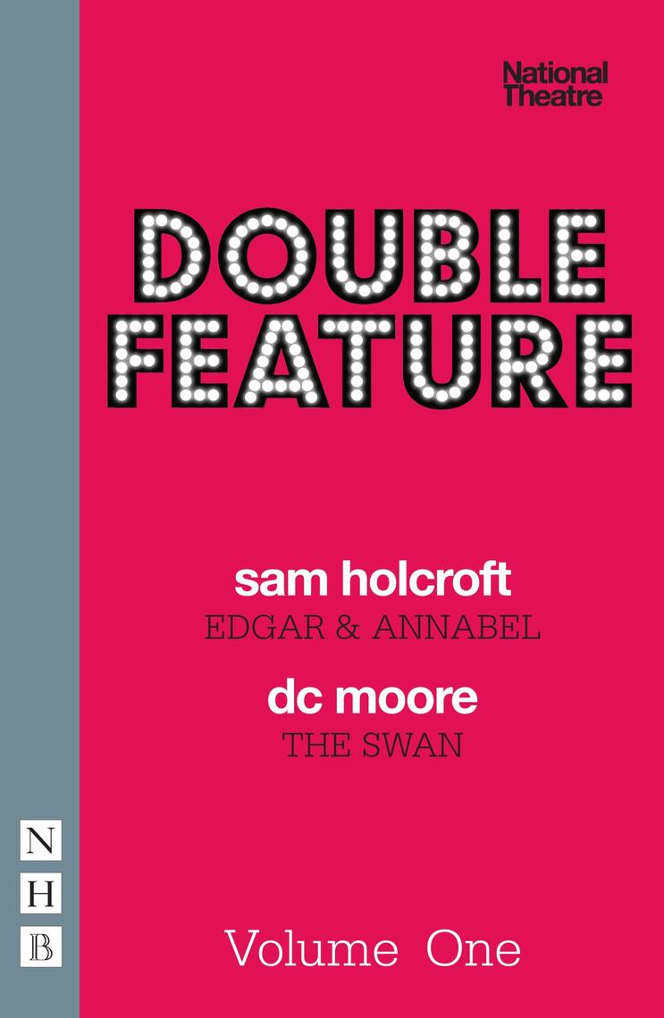 Double Feature: One (NHB Modern Plays) by Sam Holcroft (Ebook) - Read ...
