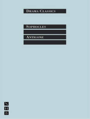 Antigone: Full Text and Introduction (NHB Drama Classics)