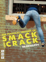 The Political History of Smack and Crack (NHB Modern Plays)