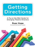 Getting Directions: A Fly-on-the-Wall Guide for Emerging Theatre Directors