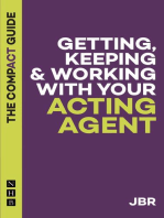 Getting, Keeping & Working with Your Acting Agent