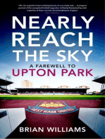 Nearly Reach the Sky: A Farewell to Upton Park