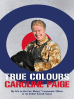 True Colours: My Life as the First Openly Transgender Officer in the British Armed Forces