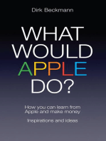 What Would Apple Do?: How You Can Learn from Apple and Make Money