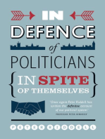 In Defence of Politicians: In Spite of Themselves
