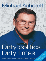 Dirty Politics, Dirty Times