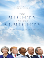 The Mighty And The Almighty: How Political Leaders Do God