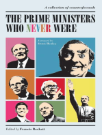 The Prime Ministers Who Never Were