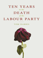 Ten Years In The Death Of The Labour Party