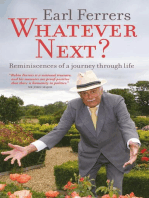 Whatever Next?: Reminiscences of a Journey Through Life