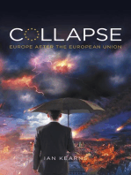 Collapse: Europe After The European Union