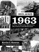 Ireland 1963: A Year of Marvels, Mysteries, Merriment and Misfortune