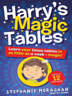 Harry's Magic Tables: Learn your times tables in as little as a week – magic! Now up to 12 x Times Tables