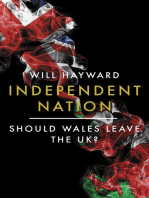 Independent Nation: Should Wales Leave the UK?