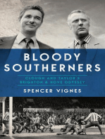Bloody Southerners: Clough and Taylor's Brighton & Hove Odyssey