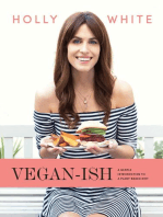 Vegan-ish: A Gentle Introduction to a Plant-based Diet