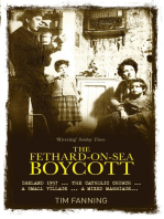 The Fethard-on-Sea Boycott: Ireland 1957 …The Catholic Church … A Small Village … A Mixed Marriage