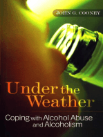 Under the Weather – Coping with Alcohol Abuse and Alcoholism: New and updated edition