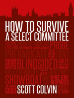 How to Survive a Select Committee