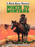 North to Montana