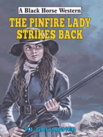 Pinfire Lady Strikes Back