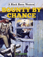 Bounty by Chance