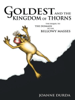 Goldest and the Kingdom of Thorns