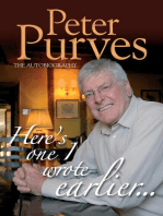 Here's One I Wrote Earlier: Peter Purves: The Autobiography