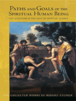 Paths and Goals of the Spiritual Human Being: Life Questions in the Light of Spiritual Science